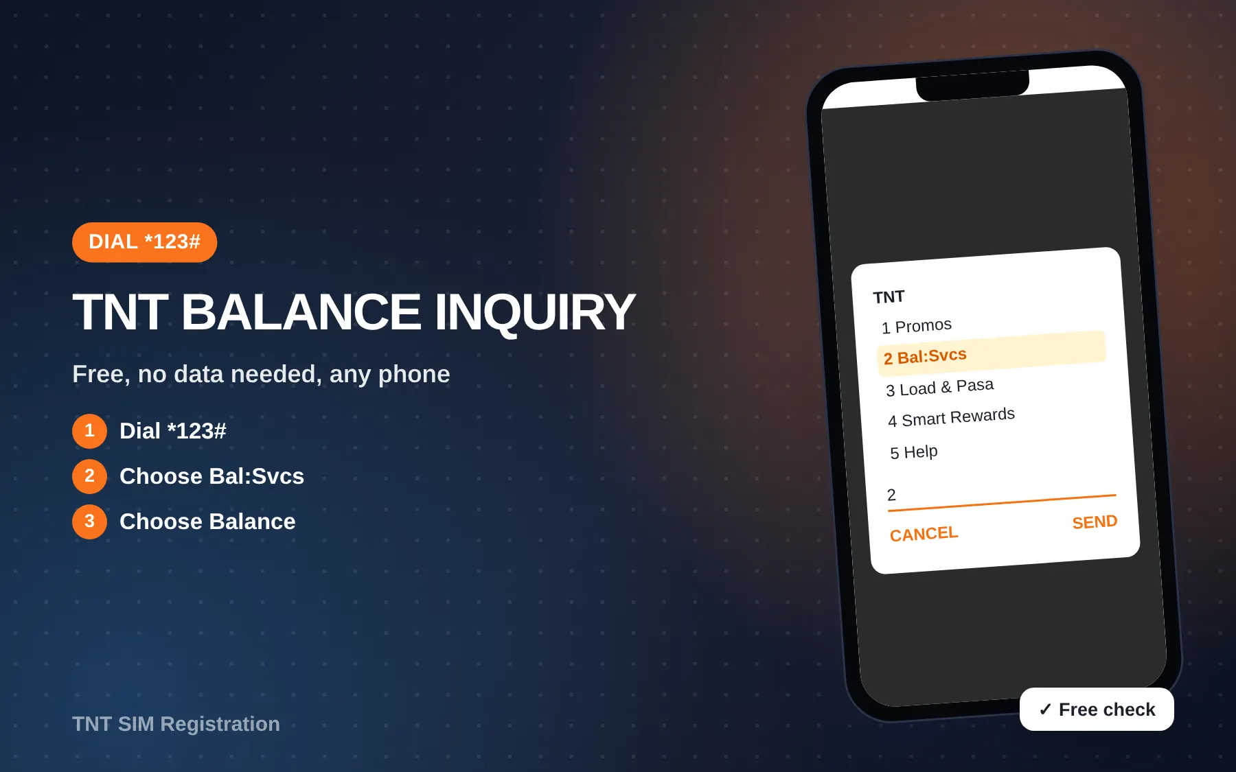 TNT balance inquiry through the *123# Bal:Svcs menu